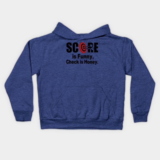 Darts Score is funny (black) Kids Hoodie by nektarinchen